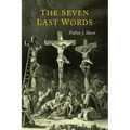 The Seven Last Words