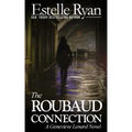 The Roubaud Connection: A Genevieve Lenard Novel
