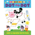 First Fun: Dot-To-Dot: Over 50 Dazzling Dot-To-Dots