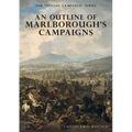 An Outline of Marlborough's Campaigns: The Special Campaign Series