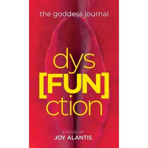 The Goddess Journal dys[FUN]ction