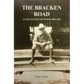 The Bracken Road: A Collection of Poems 2001-2021
