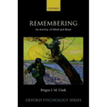 Remembering: An Activity of Mind and Brain