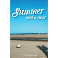 Summer with a Twist