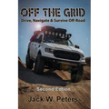 Off the Grid: Drive, Navigate & Survive Off-Road