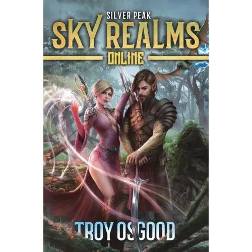 Silver Peak: Sky Realms Online Book Two