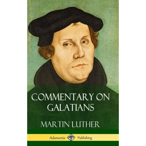 Commentary on Galatians (Hardcover)