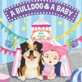 A Bulldog & A Baby