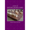 A Book of Historic Board Games