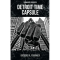 Detroit Time Capsule
