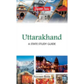Uttarakhand: A State Study Guide: A State Study Guide