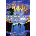 The Apostolic Anointing