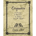Etiquette in Society, in Business, in Politics, and at Home