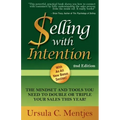 Selling with Intention: The Mindset and Tools You Need to Double or Triple Your Sales This Year!