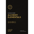 Alchemy Elementals: A Tool for Planetary Healing: Deck and Guidebook