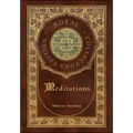 Meditations (Royal Collector's Edition) (Case Laminate Hardcover with Jacket)