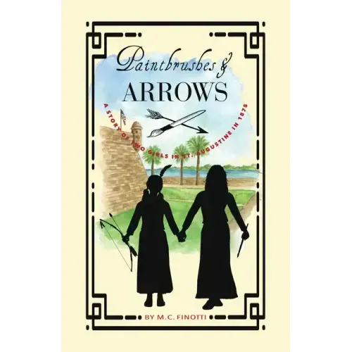 Paintbrushes and Arrows: A Story of St. Augustine