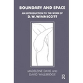 Boundary and Space: An Introduction to the Work of D.W. Winnicott