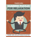 Numbrix Puzzles For Relaxation: The Best Logic and Math Puzzles Collection