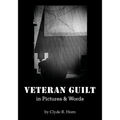 Veteran Guilt in Pictures & Words