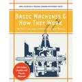 Basic Machines and How They Work
