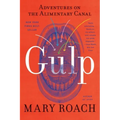 Gulp: Adventures on the Alimentary Canal
