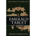 The Emerald Tablet Of Hermes