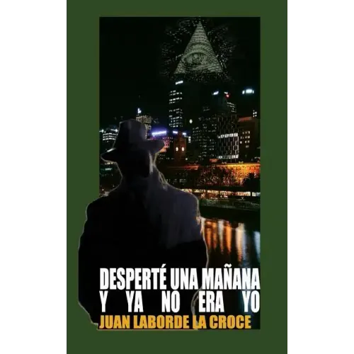 Desperte una mañana y ya no era yo