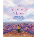 For Spacious Skies: Katharine Lee Bates and the Inspiration for America the Beautiful