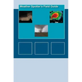 Weather Spotters Field Guide