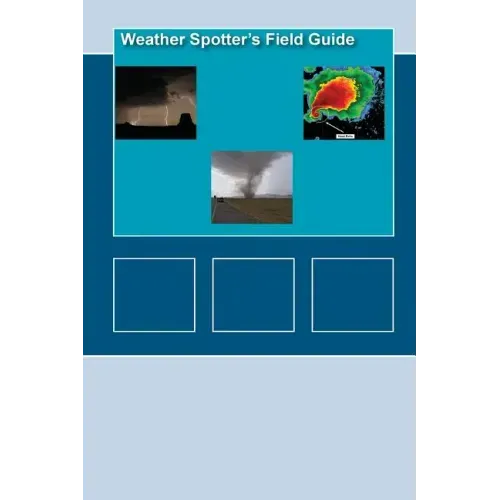 Weather Spotters Field Guide