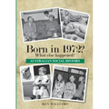 Born in 1972? What else happened?