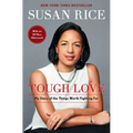 Tough Love: My Story of the Things Worth Fighting for