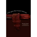 The Gun That Wasn't There