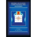 Dinámica de fluidos computacional para ingenieros