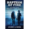 Baptism Of Fire