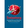 Swisstory: The Untold, Bloody, and Absolutely Real History of Switzerland