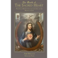 The Month of the Sacred Heart: Practical Meditations for Each Day of the Month of June: Daily Meditations