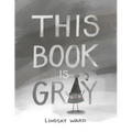 This Book Is Gray