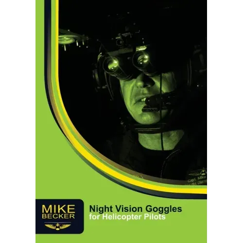 Night Vision Goggles for Helicopter Pilots