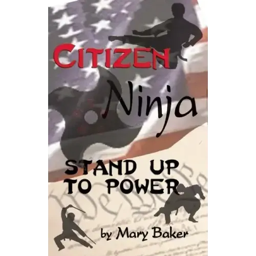 Citizen Ninja: Stand Up to Power