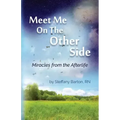 Meet Me On the Other Side: A Journey Home