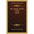 The Cottage And Its Visitor (1856)