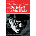 The Strange Case of Dr. Jekyll and Mr. Hyde (The Classic Unabridged Edition): Psychological thriller by the prolific Scottish novelist, poet and trave