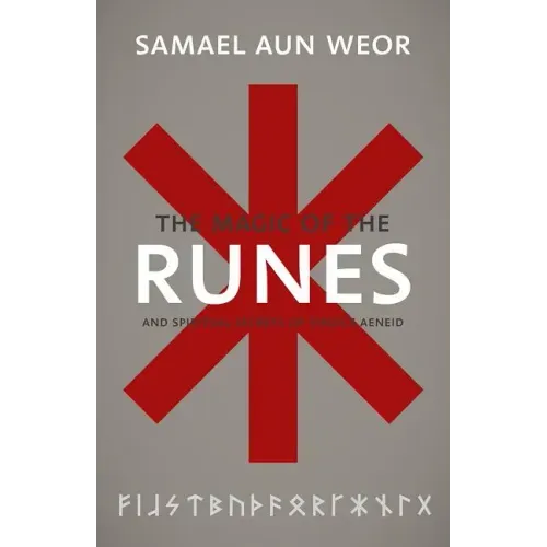 Magic of the Runes: And Spiritual Secrets of Virgil's Aeneid