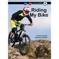 Riding My Bike: Book 4