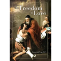 The Freedom to Love: Recovery and the Seven Deadly Sins