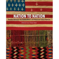 Nation to Nation: Treaties Between the United States and American Indian Nations