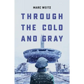 Through the Cold and Gray