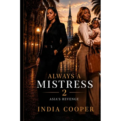 Always A Mistress 2! Asia's Revenge